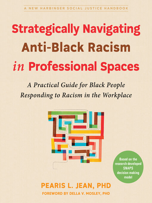 Title details for Strategically Navigating Anti-Black Racism in Professional Spaces by Pearis L. Jean - Wait list